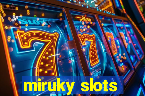 miruky slots